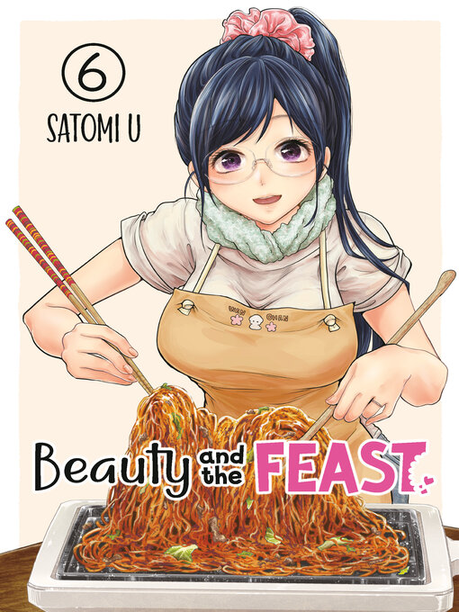 Title details for Beauty and the Feast, Volume 6 by Satomi U - Available